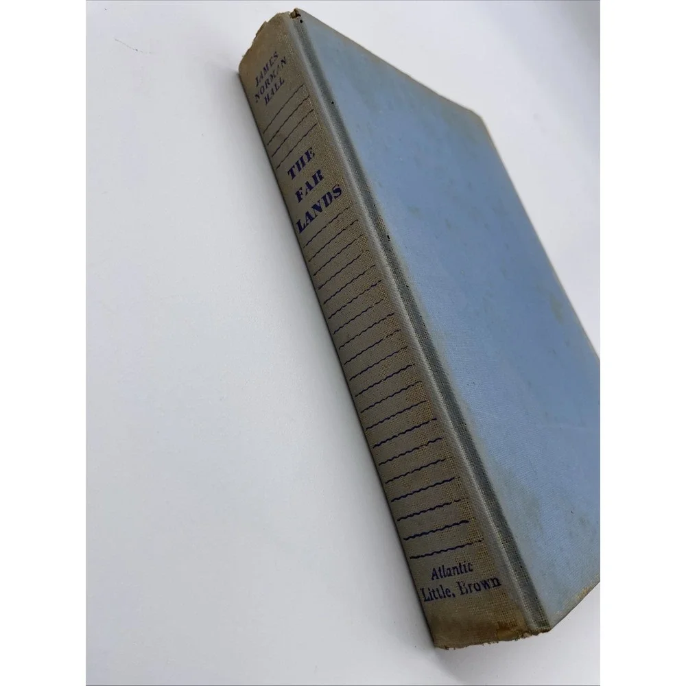 The Far Lands by James Norman Hall 1950 First‎ Edition